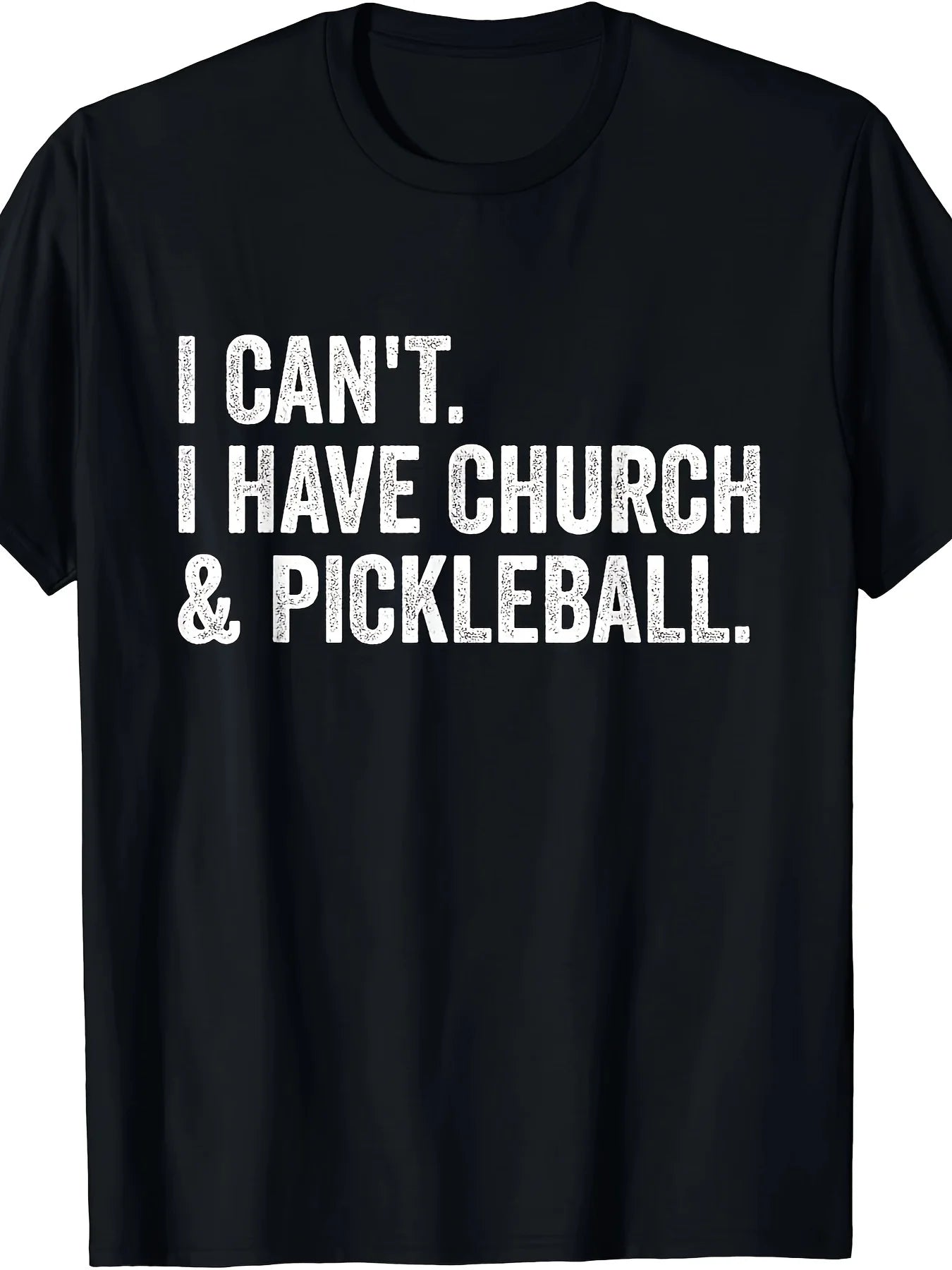 Funny I Cant T-Shirt - Vintage Church And Pickleball Graphic Tee